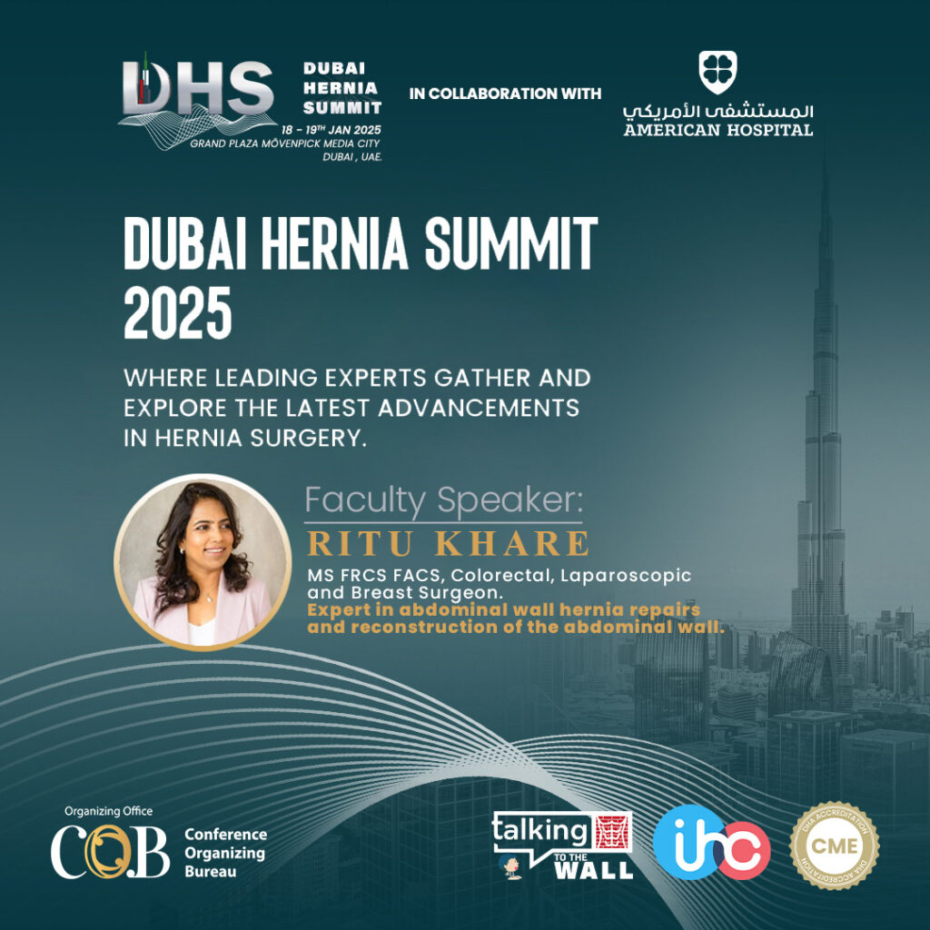 Dr Ritu Khare, Faculty Speaker, Dubai Hernia Summit 2025!